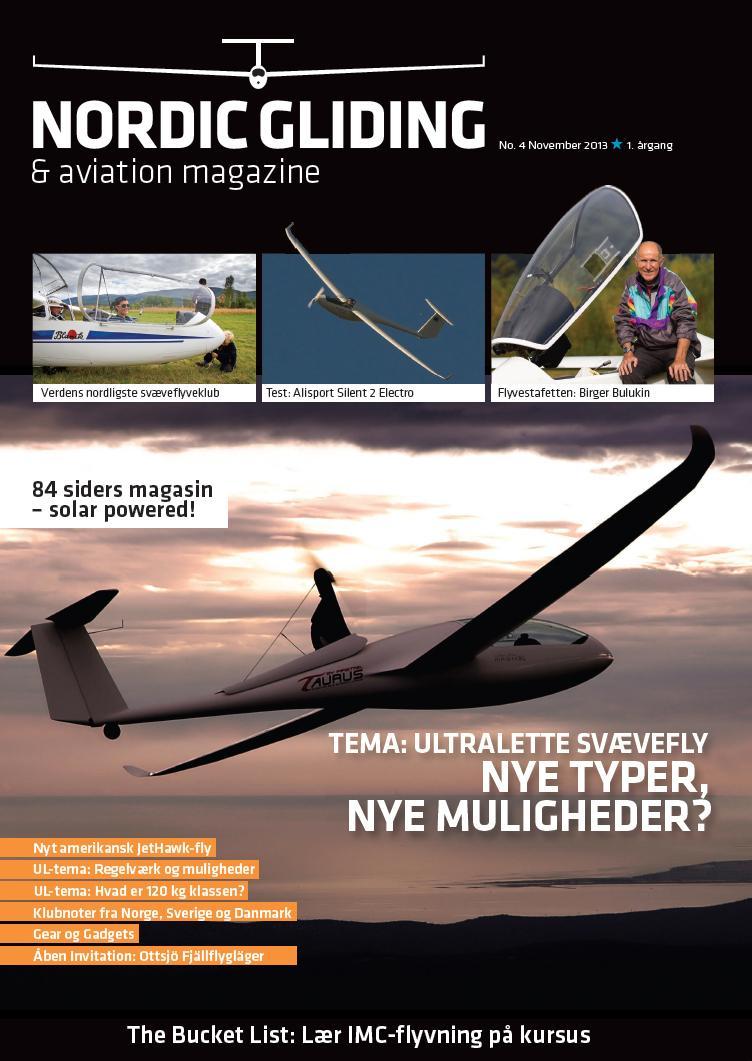 DSvU formandsseminar 2013 Nordic Gliding 4 numre i 2013 6 numre i 2014 Eminent chance for nordisk