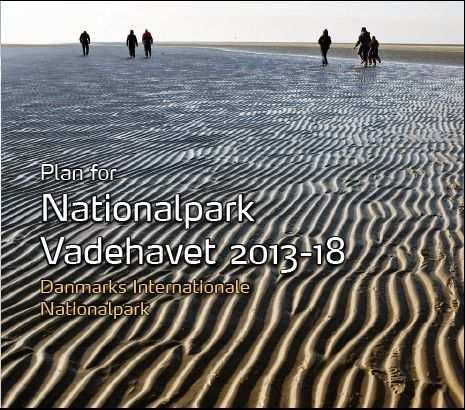 5/12 2012 Endelig Plan for Nationalpark Vadehavet 2013-18 vedtaget. Den endelige nationalparkplan blev offentliggjort den 21. december 2012 og er trykt i 5.