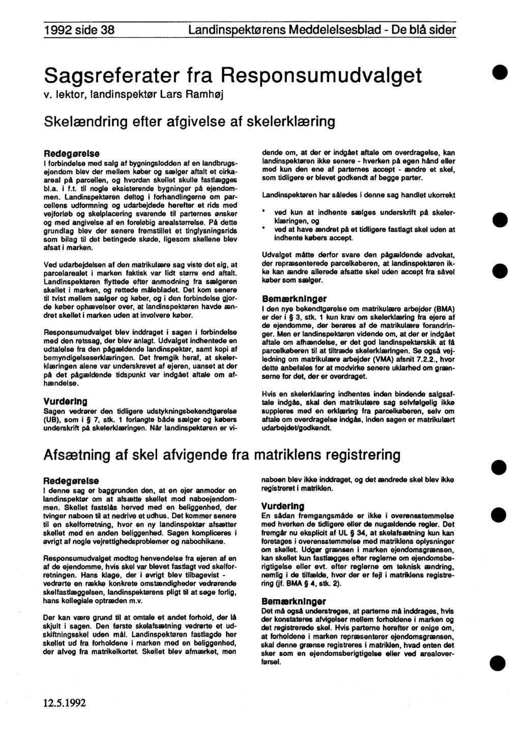 1992 side 38 Landinspektørens Meddelelsesblad - De blå sider Sagsreferater fra Responsumudvalget v.