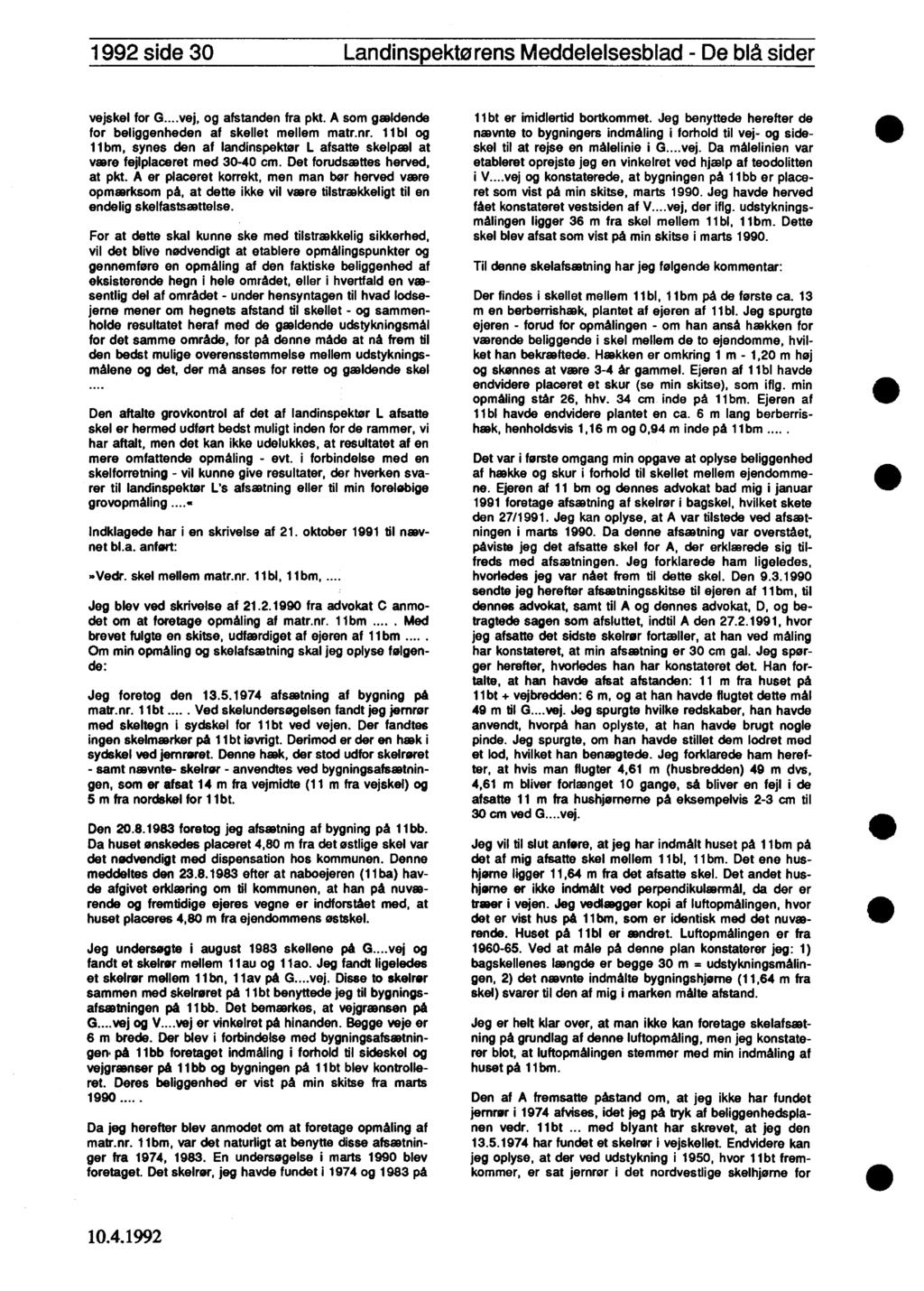 1992 side 30 Landinspektørens Meddelelsesblad - De blå sider vejskel for G...vej, og afstanden fra pkt. A som gældende for beliggenheden af skellet mellem matr.nr.