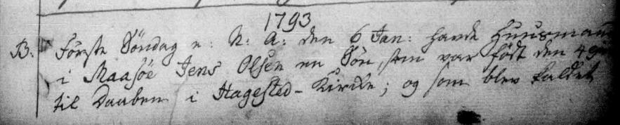 Jens Olsen hmd i Maarsoe 1799 31 Jul Pg 423 2WIFE:- Bodil Larsdtr CH: Ane Jensdtr 1 1WIFE: Ane.