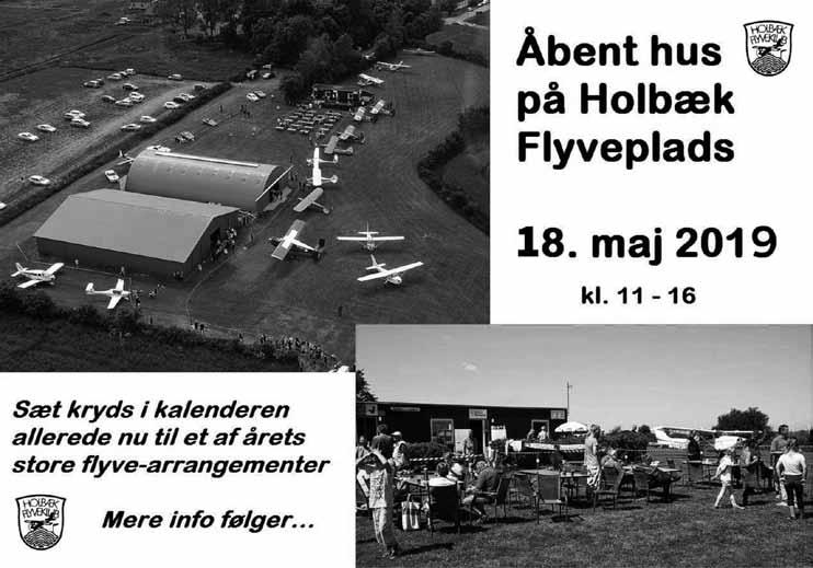 Åbent hus på flyvepladsen Vi håber på at se naboer og andre som kunne have interesse i flyvning og mekanik til åbent hus lørdag den 18. maj kl. 11:00 til 16:00 på Holbæk Flyveplads.