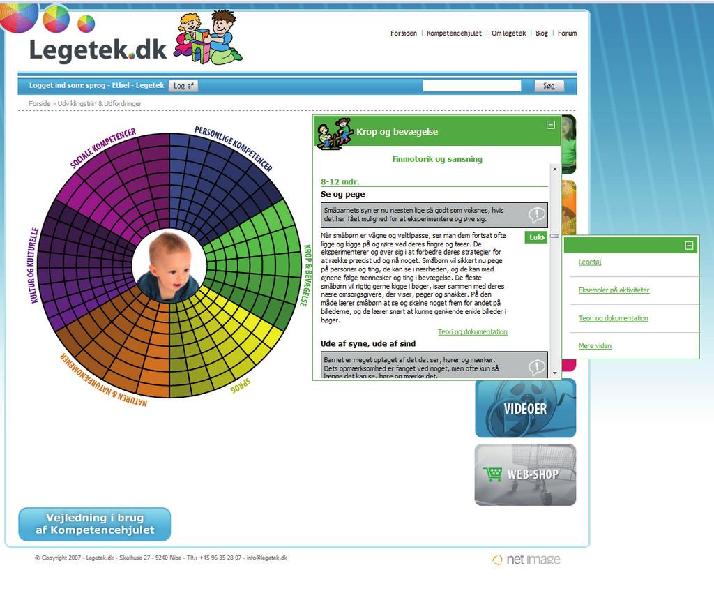 Beskrivelse af versioner og indhold i www.legetek.dk Danmarks største portal om børns udvikling Version 1.