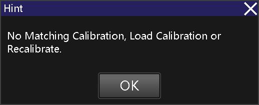 When you open the camera, the software will automatic load the calibration, If no matching will been hint as follow. 7.5 