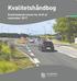 Kvalitetshåndbog. Kvalitetsbeskrivelse for drift af vejarealer 2017