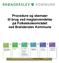 Procedure og skemaer til brug ved magtanvendelse på Folkeskoleområdet ved Brønderslev Kommune