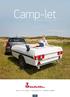 Camp-let. Danish Design & Craftsmanship since 1969 CAMP-LET TELTVOGNE EKSTRAUDSTYR CAMPINGTILBEHØR