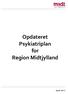 Opdateret Psykiatriplan for Region Midtjylland