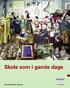 Skole som i gamle dage