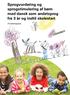 Sprogvurdering og sprogstimulering af børn med dansk som andetsprog fra 3 år og indtil skolestart. Forældrepjece