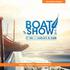 MESSE C, FREDERICIA - WWW.BOATSHOW.DK VELKOMMEN OMBORD