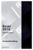 Excel 2010. Grundkursus. Kursushåndbog. Microsoft Office 2010 Dansk programversion