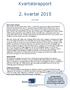 Kvartalsrapport. 2. kvartal 2015