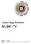 Søren Ryge Petersen MUSIK I TV. PubliMus - en skriftserie fra Syddansk Musikkonservatorium & Skuespillerskole