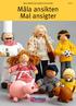 VÄGLEDNING/VEJLEDNING/VEILEDNING. Måla ansikten Mal ansigter