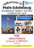 Klubblad for Hals bådelaug Udgivet februar 2015 KLUBBLAD NR 1 2015. HUSK GENERALFORSAMLING Lørdag den 14. MARTS 2015 Se bagsiden