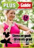 Guide. Stress er godt - til en vis grad. sider. September 2014 - Se flere guider på bt.dk/plus og b.dk/plus. Styrk dit liv med Chris MacDonald