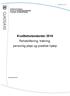 Kvalitetsstandarder 2014 Rehabilitering, træning, personlig pleje og praktisk hjælp