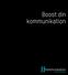 Boost din kommunikation
