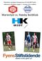 Marienlyst og dagens kampsponsor fra HK MIDT byder velkommen til dagens opgør i 2. Division Vest i mellem: Marienlyst vs.