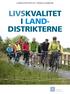 LANDDISTRIKTSPOLITIK I ESBJERG KOMMUNE LIVSKVALITET I LAND- DISTRIKTERNE