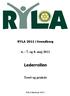 RYLA 2011 i Svendborg. 6. - 7. og 8. maj 2011. Lederrollen. Teori og praksis