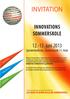 INVITATION INNOVATIONS SOMMERSKOLE. 12.-13. juni 2013. Spinderihallerne, Spinderigade 11, Vejle