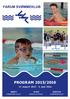 PROGRAM 2015/2016. 17. august 2015-4. juni 2016 BØRN UNGE VOKSNE SVØMMESKOLE MEDLEYSKOLE SVØMMEHOLD