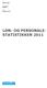 LØN- OG PERSONALE- STATISTIKKEN 2011