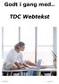 Godt i gang med.. TDC Webtekst. 13-06-2013 version 2.0