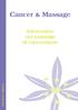 Cancer & Massage. Information om massage til cancerramte. Af Rikke Pedersen
