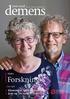 Forskning. Klumme af Asger Aamund Jane og Ole nægter at give op. ...læs også. Alzheimer. Alzheimer. foreningen Livet med demens