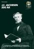 Program J.C. JACOBSEN 200 ÅR. Carlsbergfondet Frederiksborgmuseet Ny Carlsbergfondet Ny Carlsberg Glyptotek Carlsbergs Mindelegat Carlsberg Group
