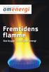 T e m a n u m m e r 2 0 1 0. Fremtidens flamme. Gas bygger bro til grøn energi