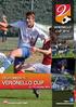 VERONELLO CUP VELKOMMEN TIL. Turneringsguide VERONELLO CUP 2014. 12. - 15. oktober 2014. Følg os facebook.com/sportconceptint 1