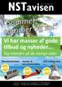 NSTavisen. Sommer - sommer og sol. Vi har masser af gode tilbud og nyheder... Kig indenfor på de mange sider NYHED NYHED NYHED.