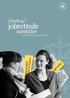 jobrettede samtaler Håndbog i Lovgivning Kender du typen? Borgerprofiler: - inspiration til jobkonsulenter i jobcentre og a-kasser