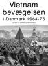 Vietnam bevægelsen. i Danmark 1964-75. af Inger V. Johansen og Wilfred Gluud