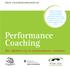 Performance Coaching. Den effektive vej til ekstraordinære resultater ÅBEN COACHINGUDDANNELSE