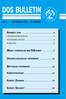 DOS BULLETIN ÅRSMØDET 2006... 3 MØDER I FORBINDELSE MED DOS-MØDET... 7 UDDANNELSESUDVALGET INFORMERER... 11 BESTYRELSEN INFORMERER...
