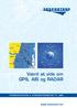 Værd at vide om GPS, AIS og RADAR KOMMUNIKATION & STEDBESTEMMELSE TIL SØS WWW.SOESPORT.DK