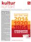kultur kontakt velkommen til - fra nær og fjern Kulturmagasinet for hele s ydslesvig 8. maj 2014 ÅRSMØDEUDGAVEN 2014