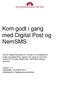 Kom godt i gang med Digital Post og NemSMS