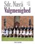 Sdr. Nærå. Valgmenighed. Stort tillykke. August September Oktober November 2015