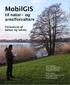 MobilGIS til natur- og arealforvaltere Foranalyse af behov og teknik