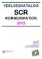 YDELSESKATALOG SCR KOMMUNIKATION 2013