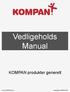 Vedligeholds Manual. KOMPAN produkter generelt