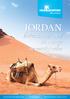 JORDAN. Ørkenlandet med de mange seværdigheder PRAKTISK INFORMATION SPISESTEDER OPLEVELSER & UDFLUGTER