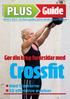 Crossfit. Guide. Gør din krop forårsklar med. Mød trænerne 10 effektive øvelser. MARTS 2013 - Se flere guider på bt.dk/plus og b.