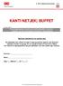 KANTINETJEK BUFFET. Version 2012:1 Ernæringsmæssig evaluering af buffetudbuddet i kantiner (salatbar og/eller snackgrønt inkluderet i buffetprisen)